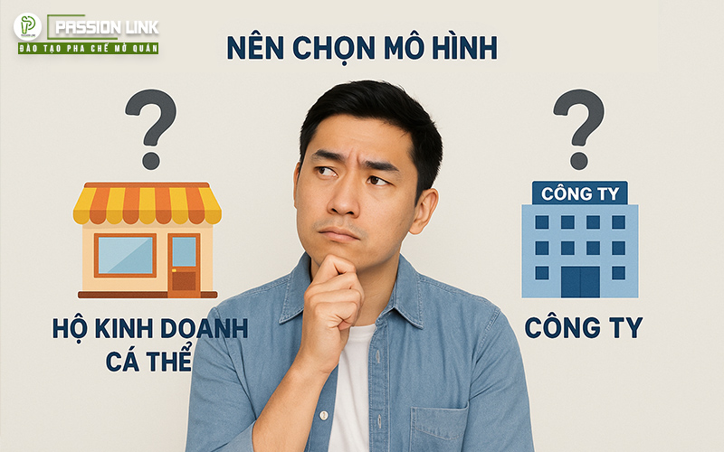 chủ quán nên chọn hộ kinh doanh cá thể hay công ty