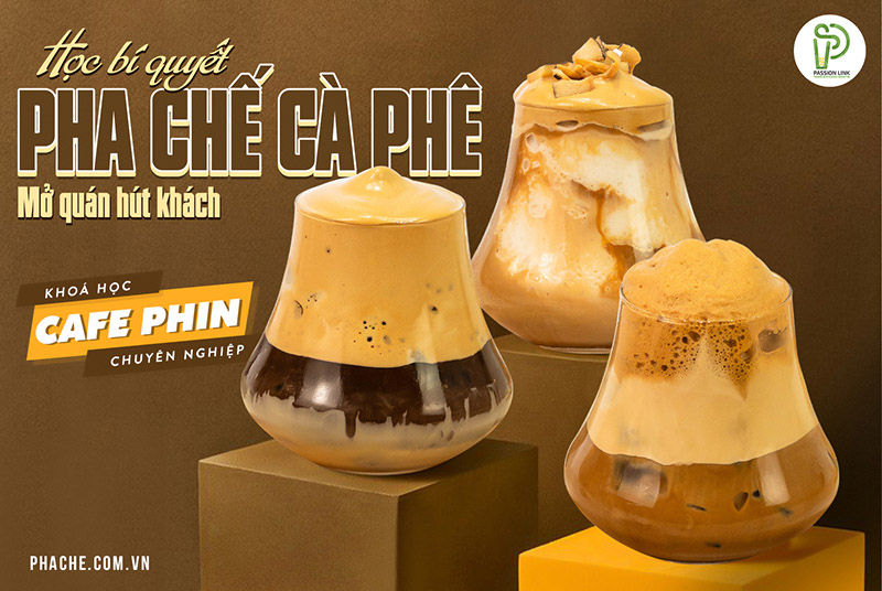 học pha cafe phin mở quán