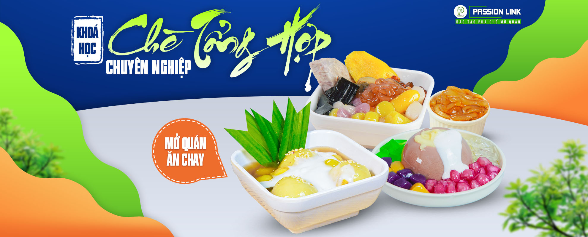KHÓA HỌC CHÈ TỔNG HỢP CHUYÊN NGHIỆP